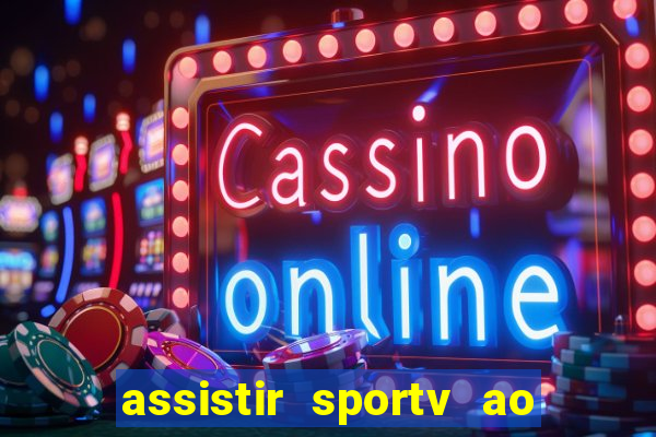 assistir sportv ao vivo futemax